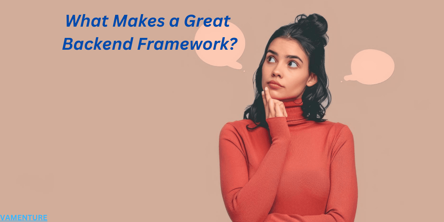 5 Best Backend Frameworks in 2025 – A Detailed Guide